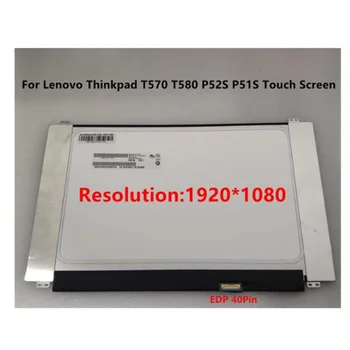 B156HAK02.0 NV156FHM-T00 NV156FHM T00 Lenovo Thinkpad T570 T580 P52S P51S Klēpjdatoru Touch Screen LCD Displejs Panelī 15.6 Collu Slim