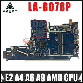 Oriģinālā HP 15-DB 15T-DB Klēpjdatoru, Pamatplate (Mainboard Ar E2 A4 A6 A9 AMD CPU LA-G078P Mātesplati DDR4