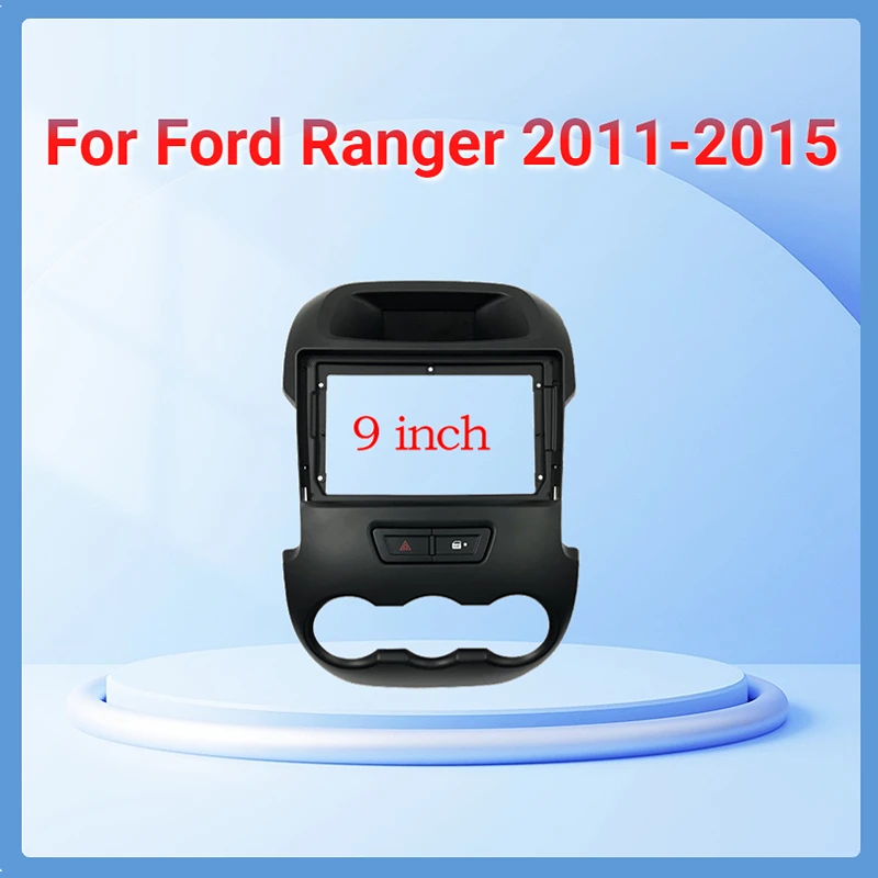 2 din auto dvd rāmis Ford Ranger 2011. - 2015.g., Automašīnas Radio Fascijas Rāmis Radio Atskaņotājs Ar 9 Collu 2 DIN Auto DVD Panelis Dash Komplekts Rāmis