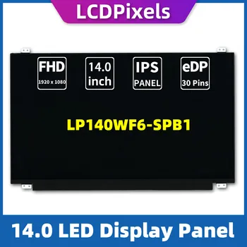 LCD Pikseļu 14.0 Collu Klēpjdators Ekrāna LP140WF6-SPB1 Matricas 1920*1080 EDP 30 Pin IPS Ekrānu