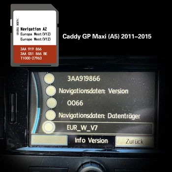 Piemērots Caddy GP Maxi (A5) 2011. - 2015. gadam AZ V12 RIETUMEIROPAS KARALISTĒ, Spānijā Karte SD Kartes