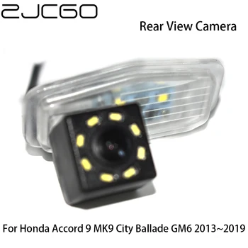 ZJCGO CCD Automašīnu Atpakaļskata Reverse Atpakaļ uz Augšu Autostāvvieta Nakts Redzamības Ūdensizturīgs Kameras Honda Accord 9 MK9 Pilsētas Ballade GM6 2013~2019